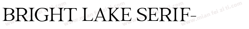 Bright Lake Serif字体转换